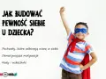 Chłopiec w stroju superbohatera symbolizuje, jak budować pewność siebie u dziecka. Porady, jak nie odbierać wiary w siebie.