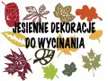 Szablony jesienne wycinanki na okna: wesołe liście w różnych kolorach i kształtach, gotowe do wycięcia i ozdobienia domu.