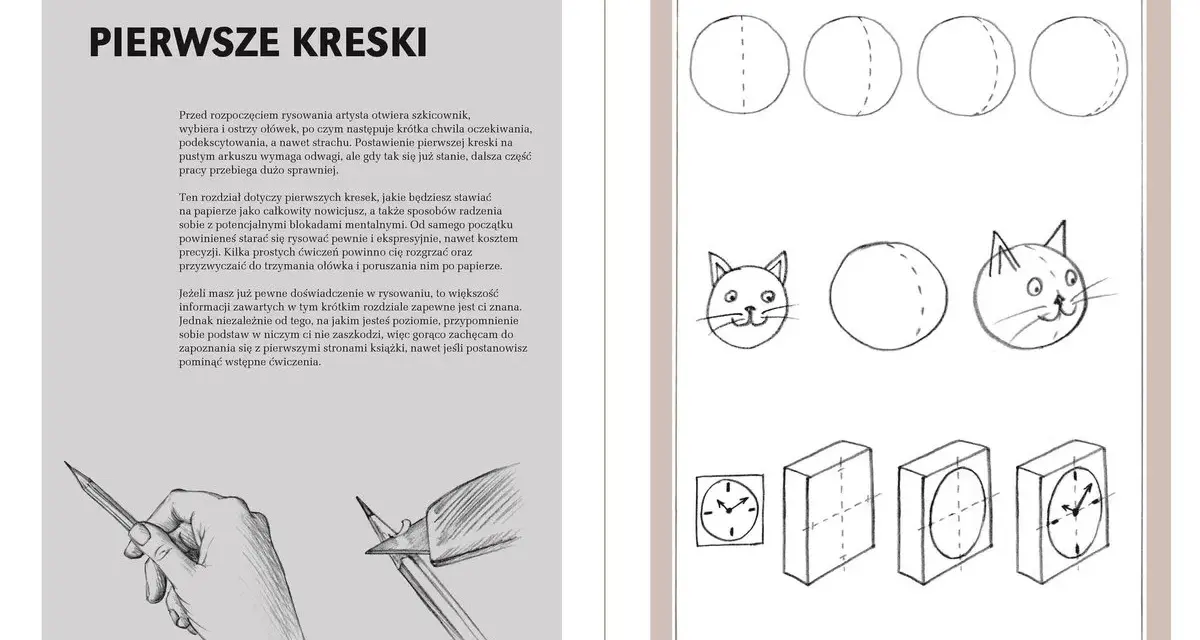 Ilustracje pokazują, jak nauczyć się rysować, od prostych kółek i kotków po zegary i bryły.