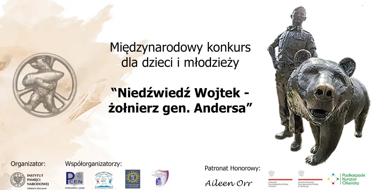 Plakat międzynarodowego konkursu "Niedźwiedź Wojtek - żołnierz gen. Andersa". Widoczny plan wydarzeń z udziałem niedźwiedzia i żołnierza.