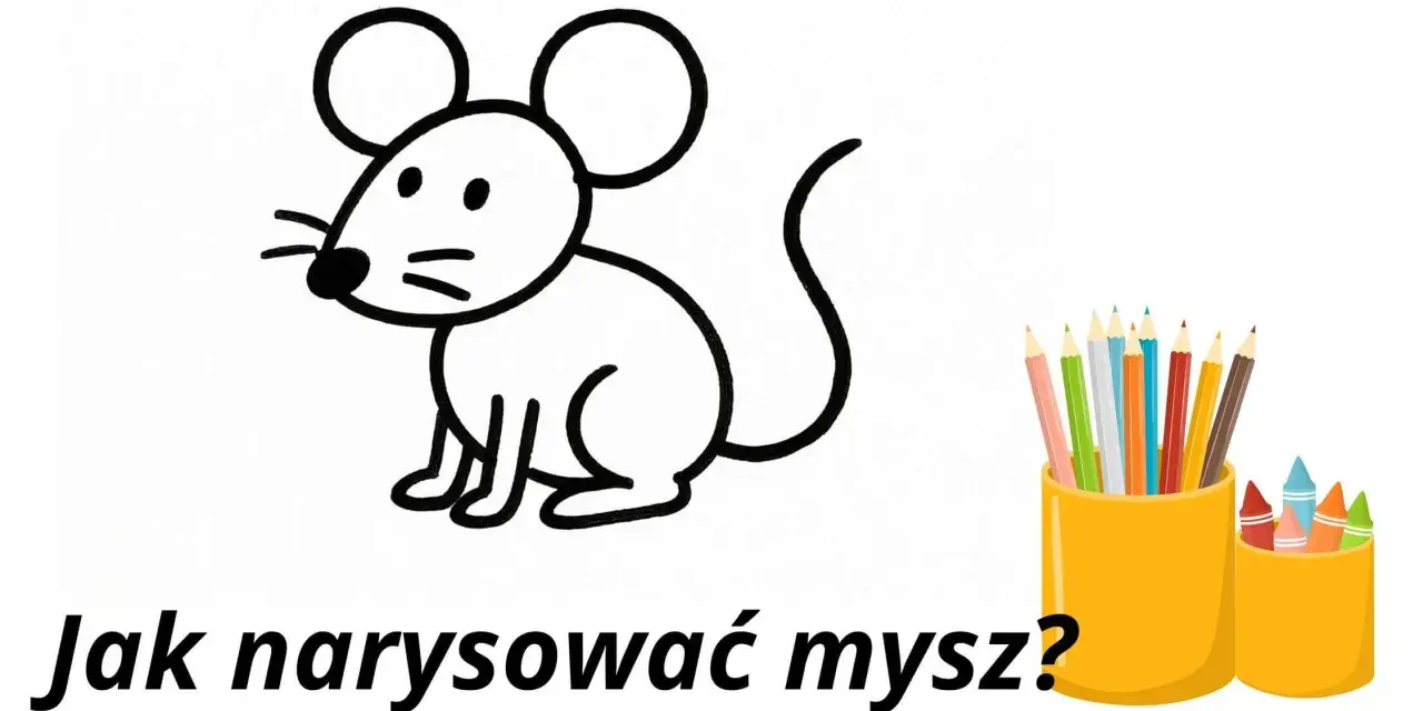 Prosty rysunek myszki i kolorowe kredki zachęcają do nauki: jak narysować mysz.