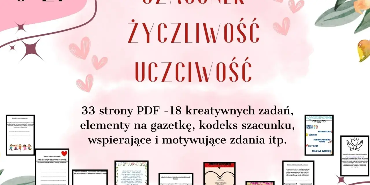 33 strony PDF z zadaniami, elementami na gazetkę i kodeksem szacunku. Materiały wspierające szacunek, życzliwość i uczciwość.