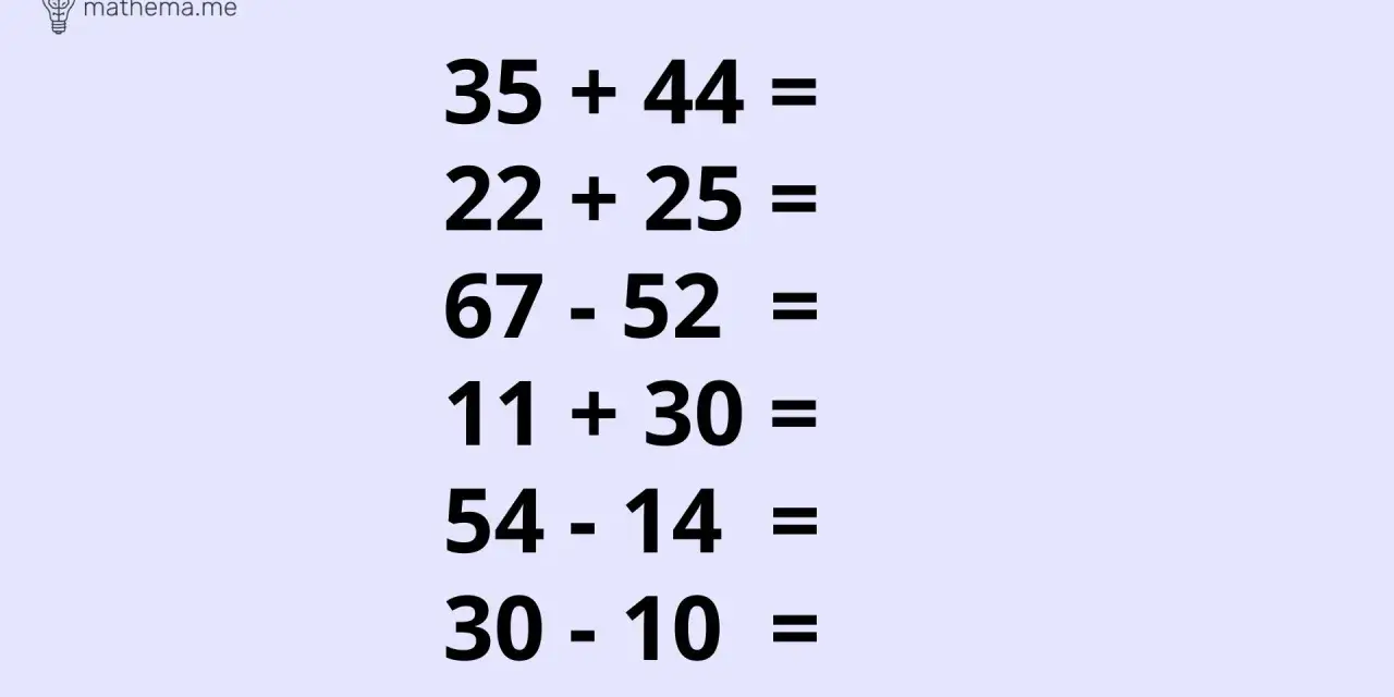 Ćwiczenia dodawania i odejmowania do 100, np. 35+44, 22+25, 67-52, 11+30, 54-14, 30-10.