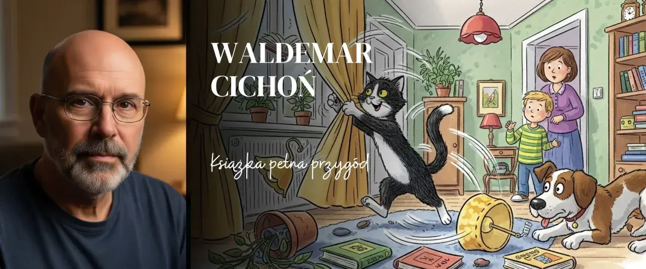 Waldemar Cichoń i jego książka "Cukierku ty łobuzie" streszczenie: kot psoci, pies patrzy, a mama z synem są zdziwieni.