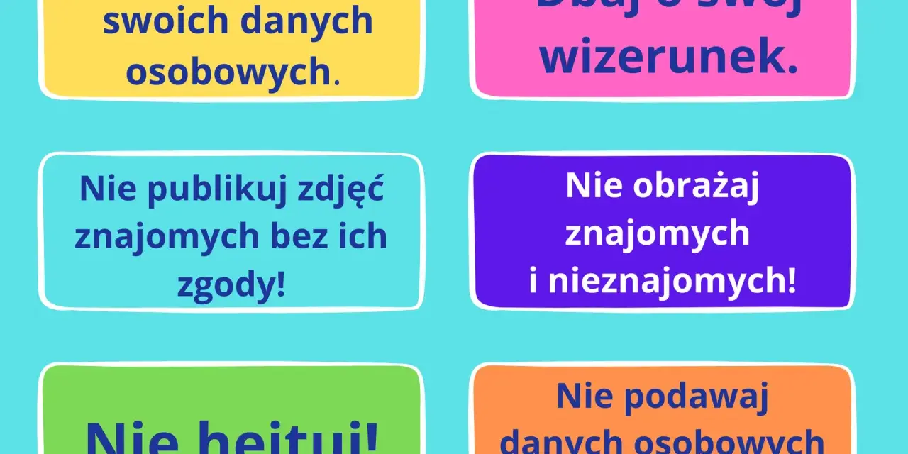 Dzień Bezpiecznego Internetu: prezentacja z zasadami. Nie podawaj danych, nie publikuj zdjęć bez zgody, nie hejtuj, dbaj o wizerunek.