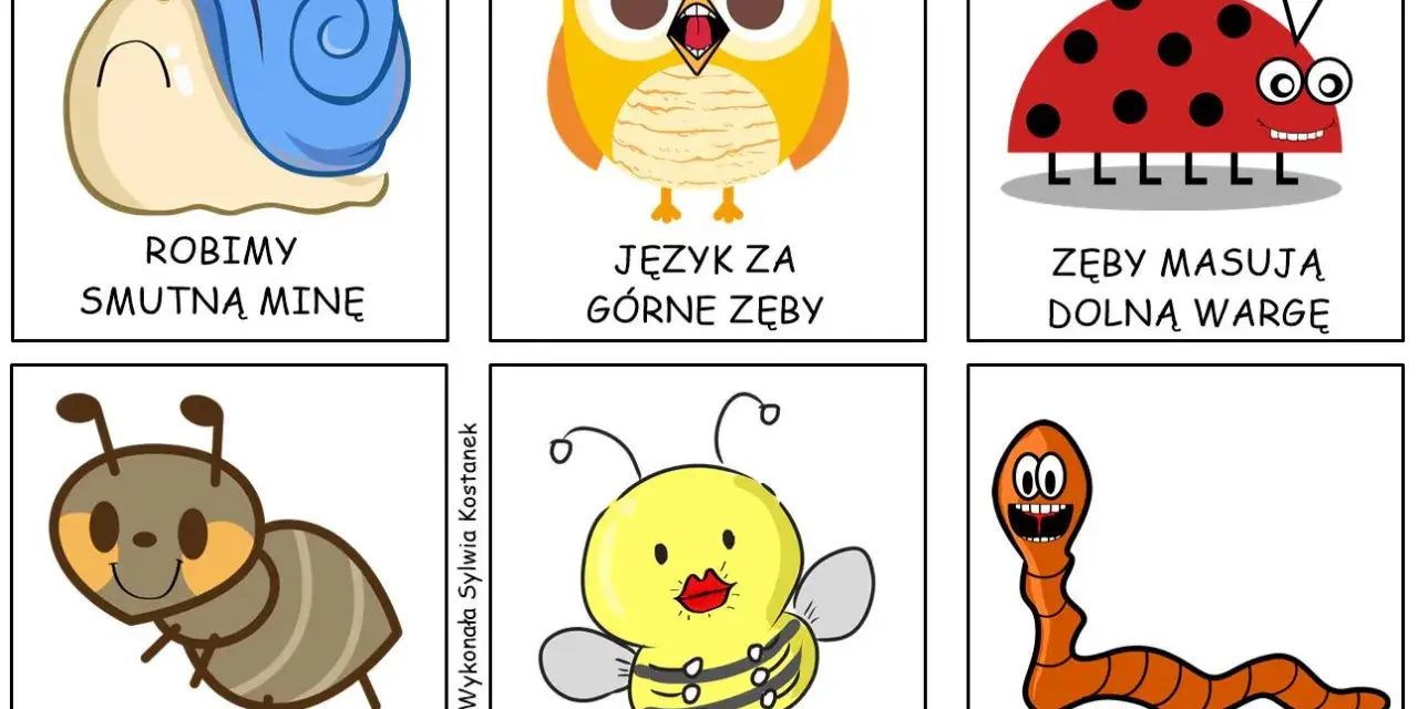 Ćwiczenia logopedyczne dla 5 latka: ślimak robi smutną minę, sowa pokazuje język za górne zęby, biedronka masuje zęby dolną wargę, mrówka uśmiecha się bez pokazywania zębów, pszczoła wysyła buziaki, dżdżownica klaszcze.