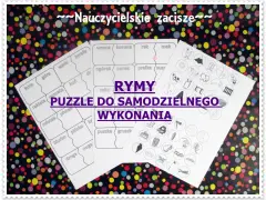 Karty pracy z rymami do samodzielnego wykonania. Puzzle z obrazkami i słowami do dopasowania.