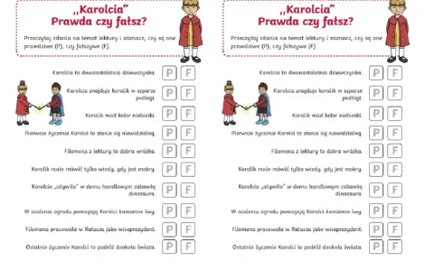Test wiedzy o lekturze "Karolcia". Zadanie polega na zaznaczeniu, czy zdania o przygodach Karolci są prawdziwe (P) czy fałszywe (F).