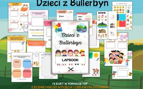 Zestaw zadań do lapbooka "Dzieci z Bullerbyn" - streszczenie przygód, bohaterów i zabaw.