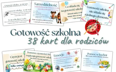 Gotowość szkolna: 38 kart dla rodziców. Materiały do wydruku pomagają zrozumieć, co składa się na gotowość szkolną dziecka.