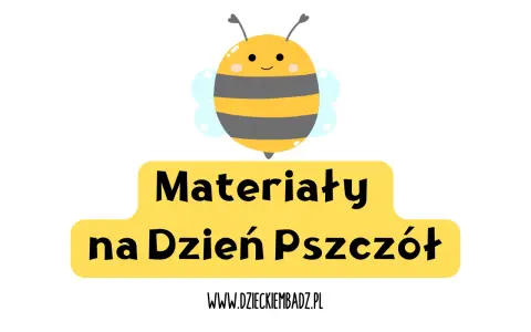 Urocza pszczółka nad żółtym banerem z napisem "Materiały na Dzień Pszczoły". Idealne materiały do nauki o tych pożytecznych owadach.
