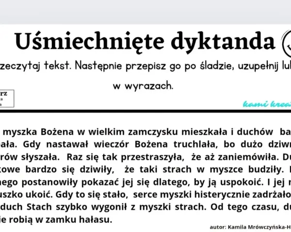 Tekst do dyktanda klasa 4: Mała myszka Bożena bała się duchów w zamku. Duch Stach ją uspokoił.