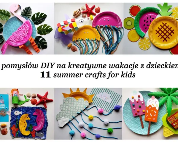 Letnie prace plastyczne dla dzieci: flaming, meduzy, owoce, syrenka, koniki morskie, lody i palmy. Kreatywne DIY na wakacje.