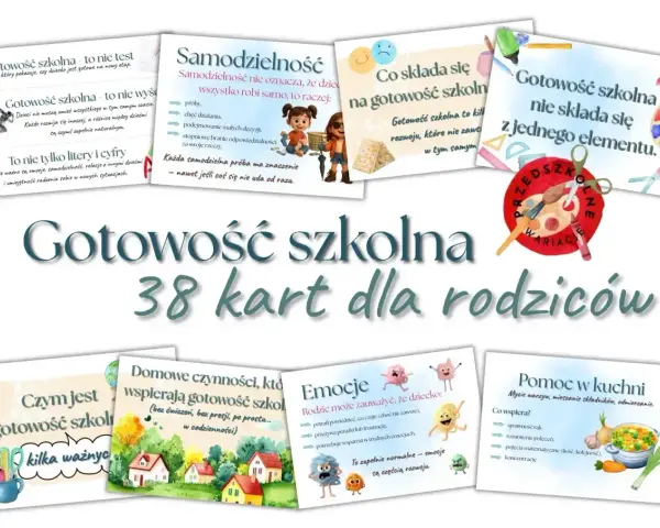 Gotowość szkolna: 38 kart dla rodziców. Materiały do wydruku pomagają zrozumieć, co składa się na gotowość szkolną dziecka.