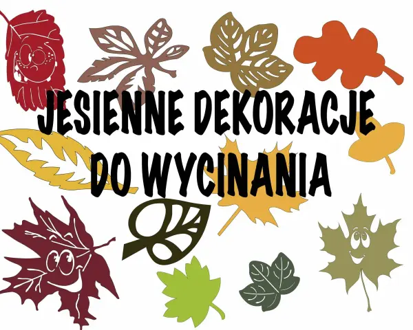Szablony jesienne wycinanki na okna: wesołe liście w różnych kolorach i kształtach, gotowe do wycięcia i ozdobienia domu.
