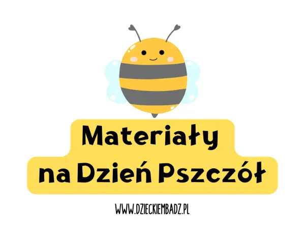 Urocza pszczółka nad żółtym banerem z napisem "Materiały na Dzień Pszczoły". Idealne materiały do nauki o tych pożytecznych owadach.