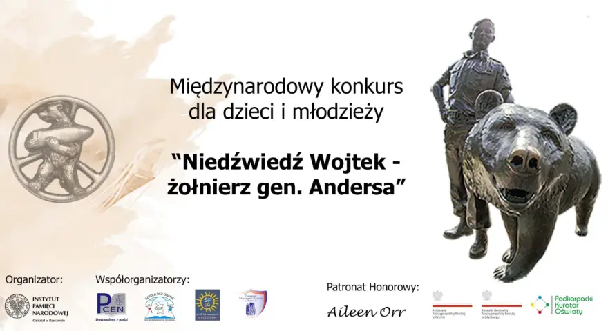 Plakat międzynarodowego konkursu "Niedźwiedź Wojtek - żołnierz gen. Andersa". Widoczny plan wydarzeń z udziałem niedźwiedzia i żołnierza.