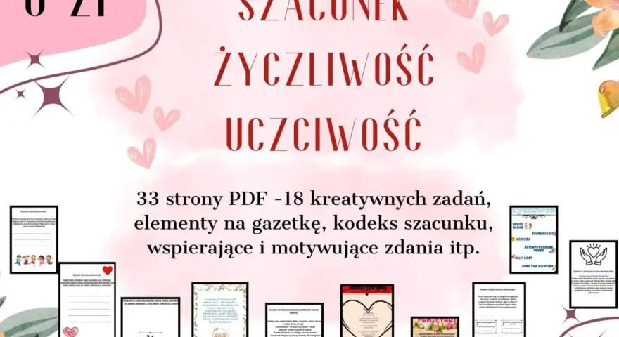 33 strony PDF z zadaniami, elementami na gazetkę i kodeksem szacunku. Materiały wspierające szacunek, życzliwość i uczciwość.