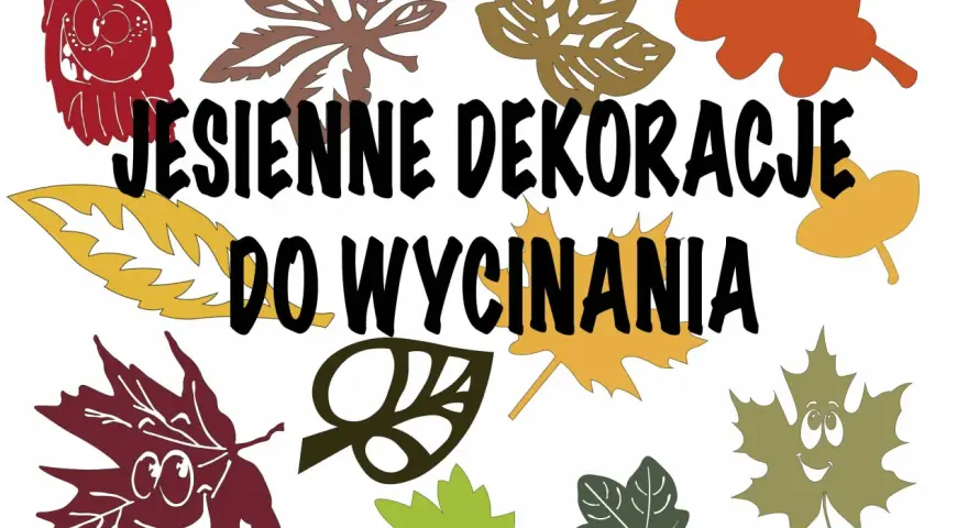 Szablony jesienne wycinanki na okna: wesołe liście w różnych kolorach i kształtach, gotowe do wycięcia i ozdobienia domu.