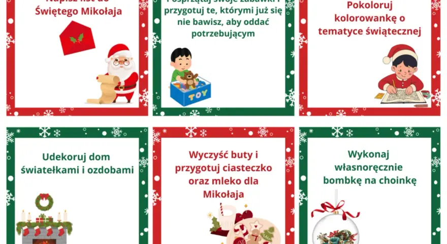 Zadania adwentowe dla dzieci do druku: napisz list do Mikołaja, posprzątaj zabawki, pokoloruj, udekoruj dom, przygotuj ciasteczko i bombkę.