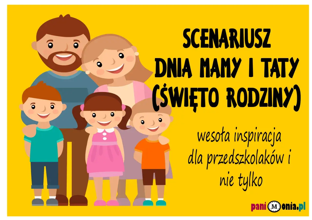 Wesoła rodzina na tle żółtym. Scenariusz na Dzień Mamy i Taty (Święto Rodziny) - ciekawa inscenizacja dla przedszkolaków.