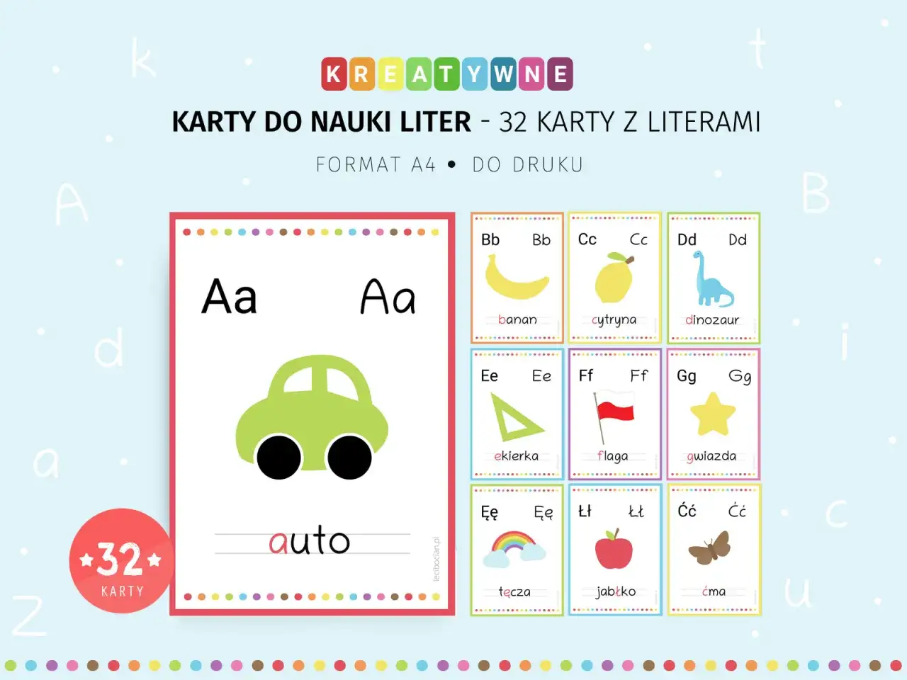 Kreatywne karty pracy litery przedszkole: Aa (auto), Bb (banan), Cc (cytryna), Dd (dinozaur), Ee (ekierka), Ff (flaga), Gg (gwiazda), Eę (tęcza), Łł (jabłko), Ćć (ćma).