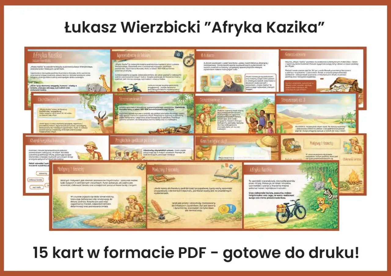 Afryka Kazika: karty pracy z przygodami Kazimierza Nowaka. Odkryj fascynujący świat Afryki i poznaj jego mieszkańców.